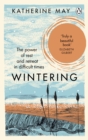 Wintering : The Power of Rest and Retreat in Difficult Times