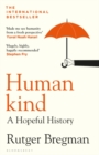 Humankind : A Hopeful History