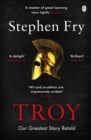 Troy : Our Greatest Story Retold