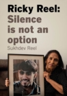 Ricky Reel: Silence Is Not An Option
