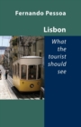 Lisbon -- What the Tourist Should See