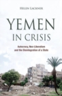 Yemen In Crisis : Devastating Conflict, Fragile Hope
