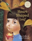 The Heart Shaped Leaf