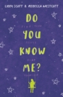 Do You Know Me?