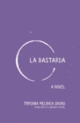 La Bastarda