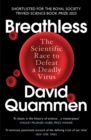 Breathless : The Scientific Race to Defeat a Deadly Virus