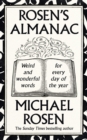 Rosen’s Almanac : Weird and wonderful words for every day of the year