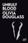 Unruly Blood