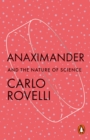 Anaximander : And the Nature of Science