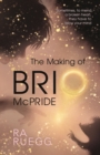 The Making of BRIO McPRIDE