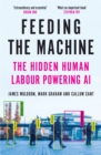 Feeding the Machine : The Hidden Human Labour Powering AI