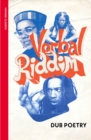 Verbal Riddim : Dub Poetry