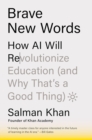 Brave New Words : How AI Will Revolutionize Education (and Why That’s a Good Thing)