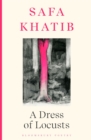 A Dress of Locusts