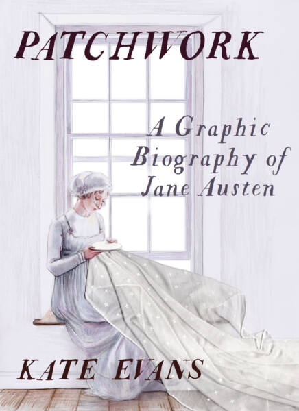 A Graphic Biography of Jane Austen, with Kate Evans
