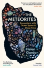 The Meteorites : Encounters with Outer Space and Deep Time