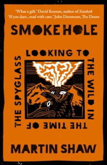 Witchcraft & Paganism Book Club reads 'Smoke Hole' by Martin Shaw