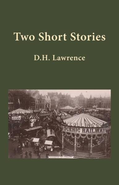 Two Short Stories by D.H. Lawrence