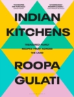 Indian Kitchens : Treasured family recipes from across the land