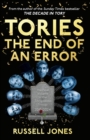 Tories: The End of an Error