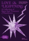 Love and Lightning : A Collection of Queer-Feminist Manifestos