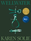 Wellwater : Winner of the Forward Prize for Best Collection