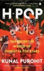 H-Pop : The Secretive World of Hindutva Pop Stars