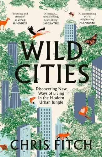 Wild Cities, with Chris Fitch