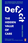 Deficit : The Hidden Value of Care