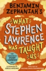Benjamin Zephaniah's What Stephen Lawrence Has Taught Us