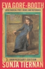 EVA Gore-Booth: Irish Radical Poet, Rebel and Reformer : Anniversary Edition