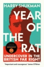 Year of the Rat : Undercover in the British Far Right