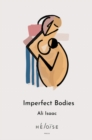 IMPERFECT BODIES