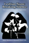 Lesbian Nuns : Breaking Silence