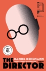 The Director : Shortlisted for the International Booker Prize 2026