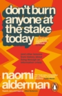Don’t Burn Anyone at the Stake Today : (and other lessons from history about living through an information crisis)