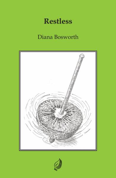 Five Leaves New Poetry launch - Restless by Diana Bosworth Fully booked, see below for waiting list