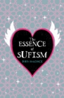The Essence of Sufism