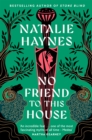 No Friend to This House
