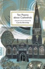 Ten Poems about Cathedrals