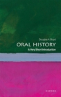 Oral History : A Very Short Introduction