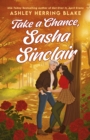 Take a Chance, Sasha Sinclair