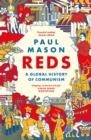 Reds : A Global History of Communism
