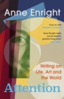Attention : Writing on Life, Art and the World
