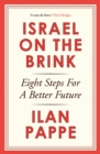 Israel on the Brink : Eight Steps for a Better Future