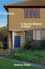 Eviction : A Social History of Rent