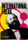 International Freak : Robin Farquharson and the Dream of Psychedelic Revolt