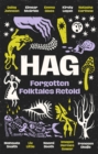 Hag : Forgotten Folktales Retold