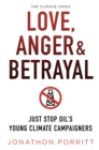 Love, Anger & Betrayal : Just Stop Oil's Young Climate Campaigners